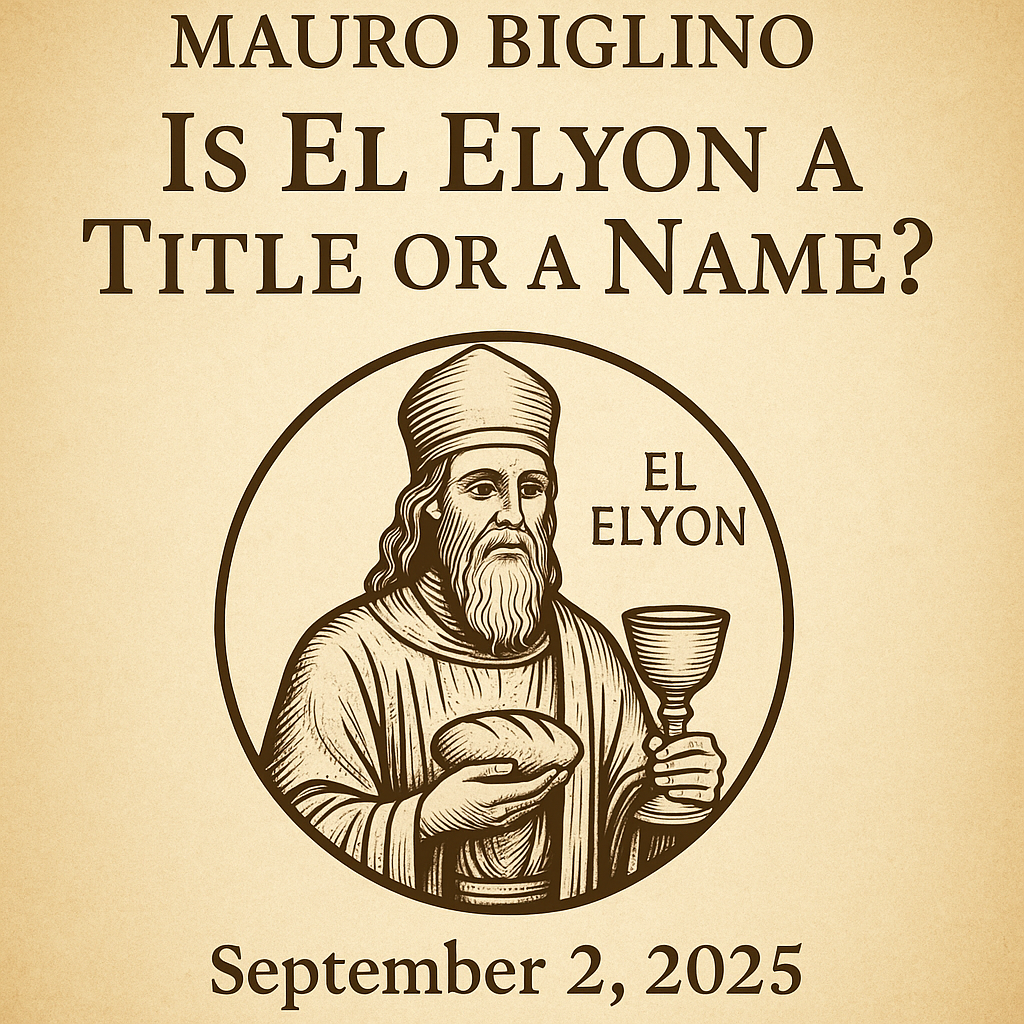 Mauro Biglino: Is El Elyon a Title or a Name?